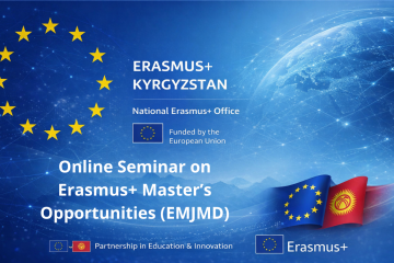 Online Seminar on Erasmus+ Master’s Opportunities Brings Together Students Across Kyrgyzstan