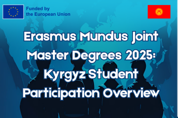 Seven Kyrgyz Students accepted into Erasmus Mundus Joint Master Degree Programmes in 2025
